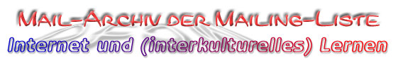 Mailing-Archiv Internet und interkulturelles Lernen